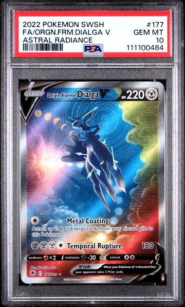 2022 POKEMON SWORD & SHIELD ASTRAL RADIANCE #177 FA/ORGN.FRM.DIALGA V ASTRAL RADIANCE PSA10